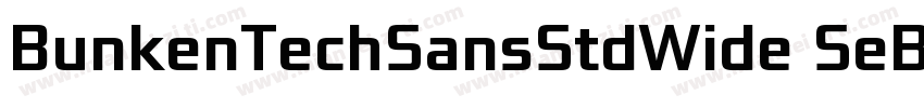 BunkenTechSansStdWide SeBd字体转换